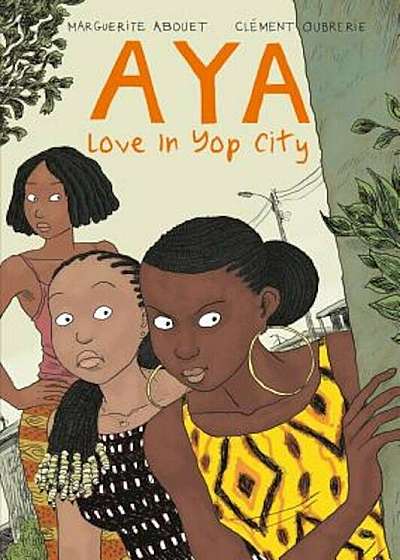 Aya: Love in Yop City, Paperback