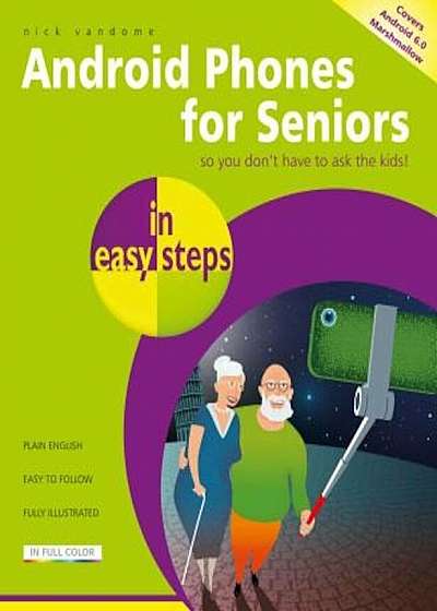 Android Phones for Seniors in Easy Steps, Paperback