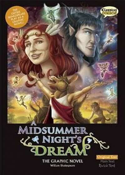 A Midsummer Night's Dream the Graphic Novel: Original Text, Paperback