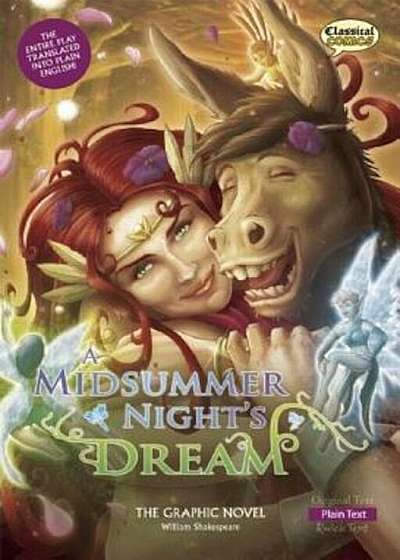 A Midsummer Night's Dream the Graphic Novel: Plain Text, Paperback