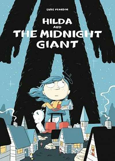 Hilda and the Midnight Giant, Paperback