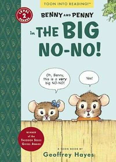 Benny and Penny in the Big No-No!, Paperback