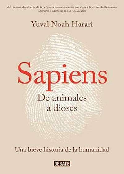 Sapiens. de Animales a Dioses / Sapiens: A Brief History of Humankind, Paperback