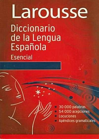 Larousse Diccionario de la Lengua Espanola, Paperback