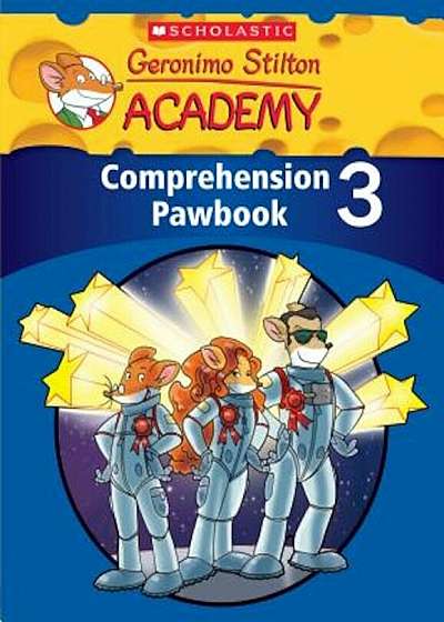 Geronimo Stilton Academy: Comprehension Pawbook Level 3, Paperback