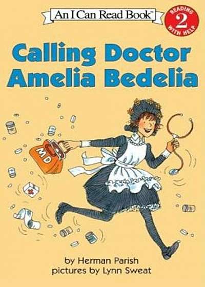 Calling Doctor Amelia Bedelia, Paperback