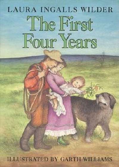 The First Four Years, Hardcover