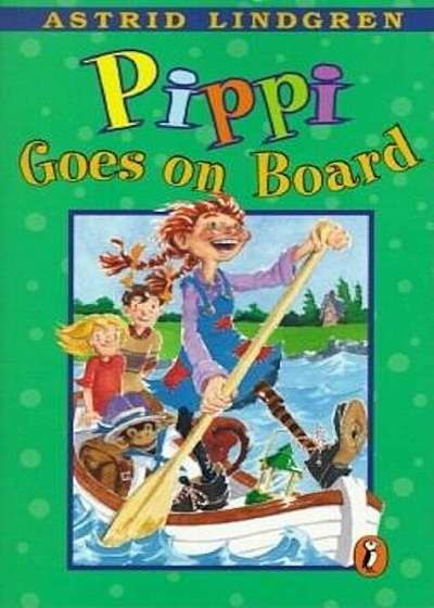 Pippi Goes on Board, Paperback