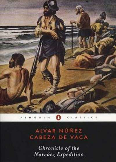 Chronicle of the Narvaez Expedition, Paperback