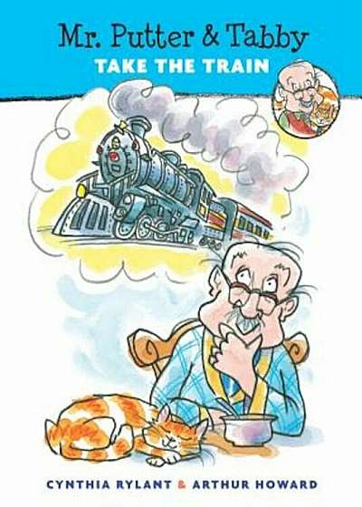 Mr. Putter & Tabby Take the Train, Paperback