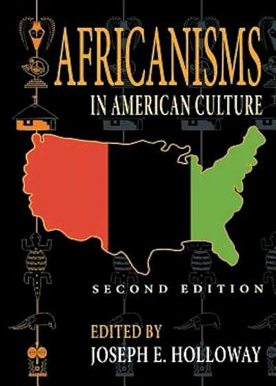 Africanisms in American Culture, Paperback