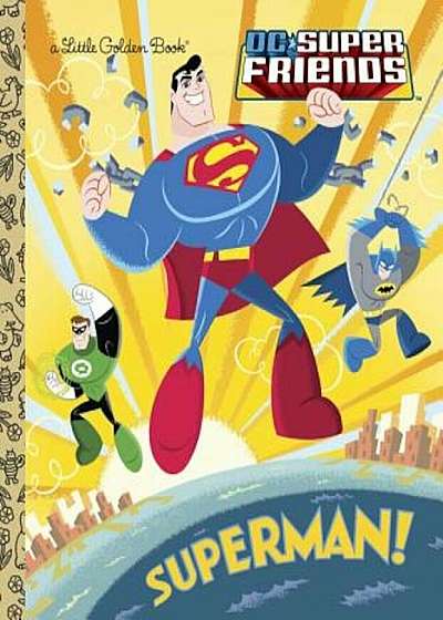 Superman! (DC Super Friends), Hardcover