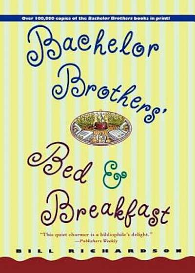 Bachelor Brother's Bed and Breakfast, Paperback