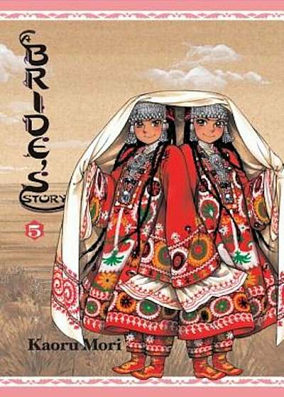 A Bride's Story, Vol. 5, Hardcover
