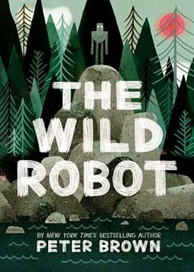The Wild Robot, Hardcover