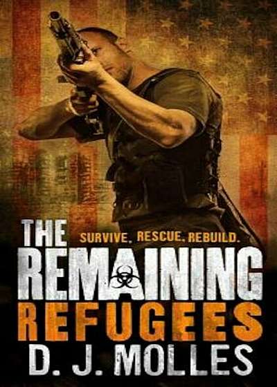 The Remaining: Refugees, Paperback