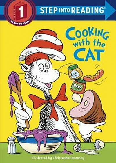 The Cat in the Hat: Cooking with the Cat (Dr. Seuss), Paperback