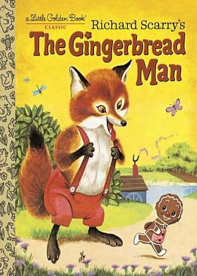 Richard Scarry's the Gingerbread Man, Hardcover