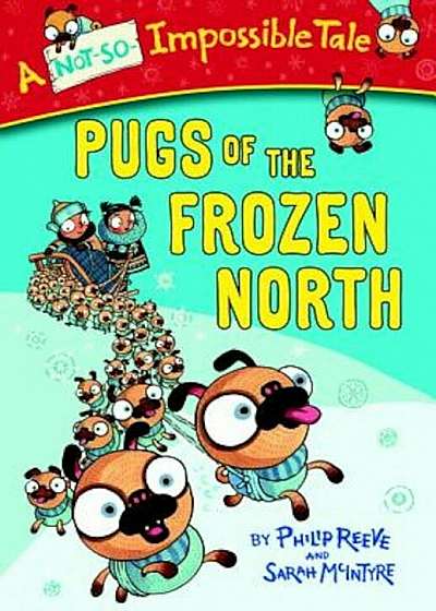 Pugs of the Frozen North, Paperback