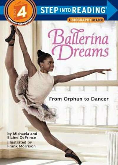 Ballerina Dreams: From Orphan to Dancer, Paperback