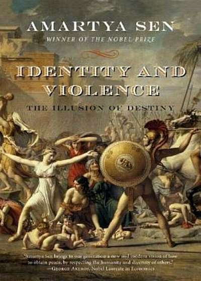 Identity and Violence: The Illusion of Destiny, Paperback