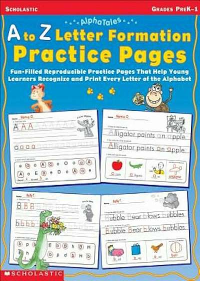 A to Z Letter Formation Practice Pages: Grades Pre K-1, Paperback