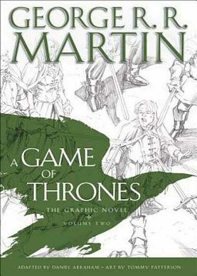 A Game of Thrones: The Graphic Novel: Volume Two, Hardcover