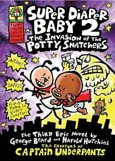 The Invasion of the Potty Snatchers, Hardcover