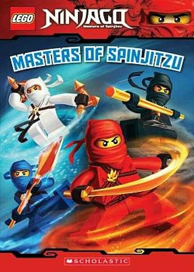 Masters of Spinjitzu (Lego Ninjago: Reader), Paperback