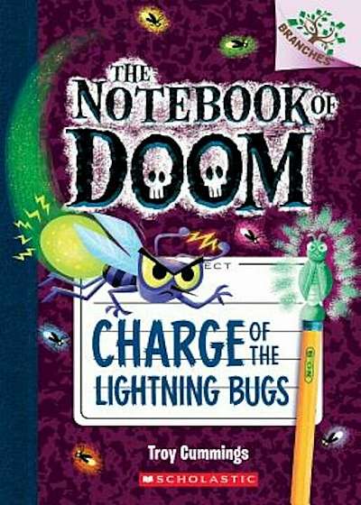 Charge of the Lightning Bugs: A Branches Book (the Notebook of Doom '8), Paperback
