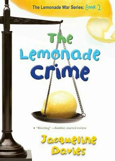 The Lemonade Crime, Paperback