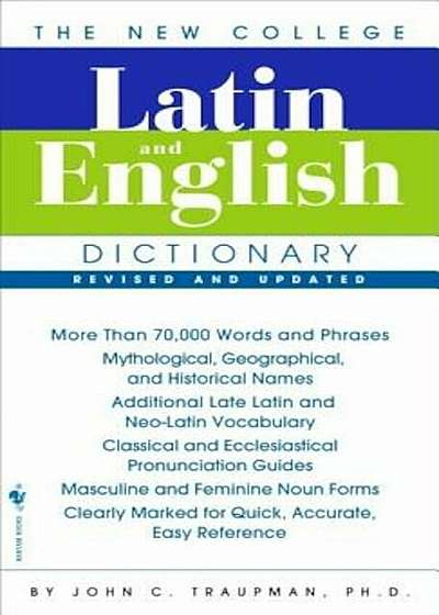 Coperta cărții The Bantam New College Latin & English Dictionary, Paperback
