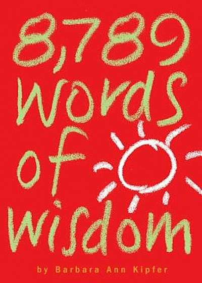 8,789 Words of Wisdom, Paperback