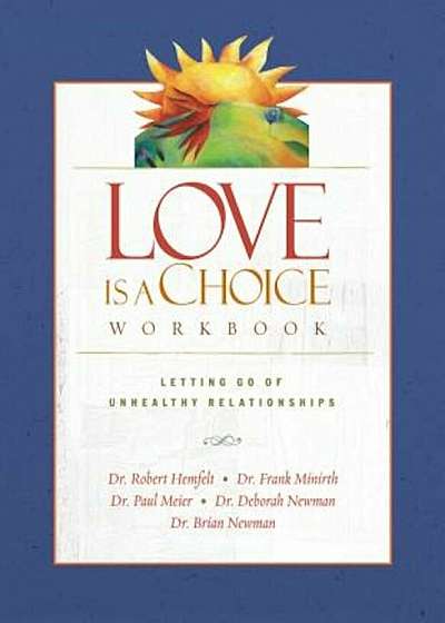 Love Is a Choice Workbook, Paperback