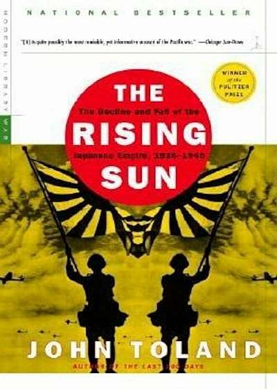 The Rising Sun: The Decline and Fall of the Japanese Empire, 1936-1945, Paperback