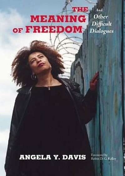 The Meaning of Freedom, Paperback