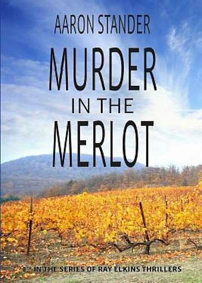 Murder in the Merlot, Paperback