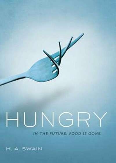 Hungry, Paperback