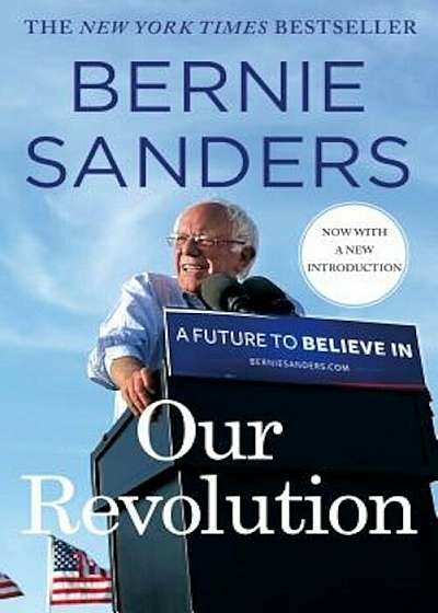 Our Revolution: A Future to Believe in, Paperback