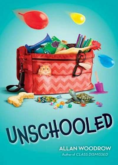 Unschooled, Hardcover