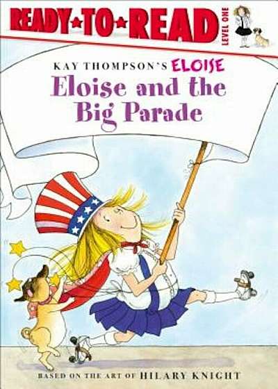 Eloise and the Big Parade, Hardcover
