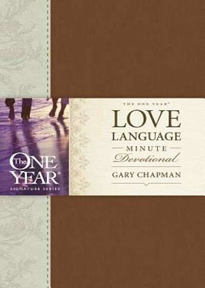 The One Year Love Language Minute Devotional, Hardcover