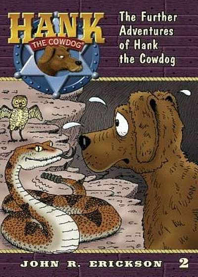 The Further Adventures of Hank the Cowdog, Paperback