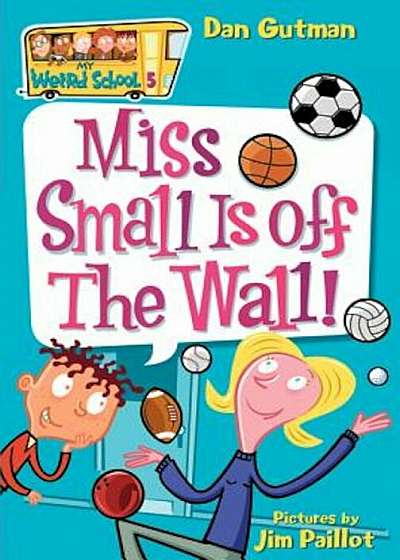 Miss Small Is Off the Wall!, Paperback