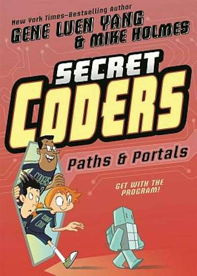 Secret Coders: Paths & Portals, Hardcover