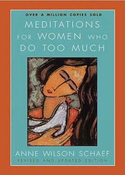 Meditations for Women Who Do Too Much, Paperback