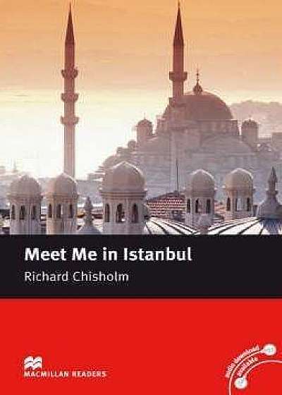 Meet Me in Istanbul (Macmillan Readers Intermediate)