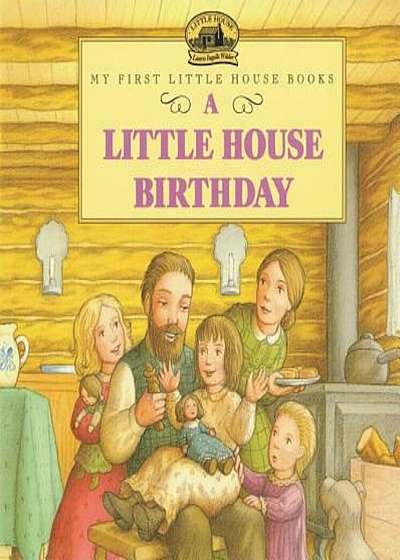 A Little House Birthday, Paperback