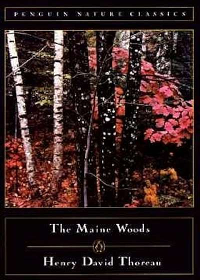 The Maine Woods, Paperback