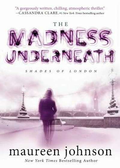 The Madness Underneath, Paperback